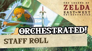 Staff Roll (A Link to the Past) - ZeldaEastWest Orchestrated