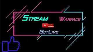 STREAM WARFACE! СТРИМ ВАРФЕЙС! ЗА НОЧЬ ДО ПЕРВОЙ ЛИГИ! ВЫМОСЕЛ ИЛИ РЕАЛЬНОСТЬ!?