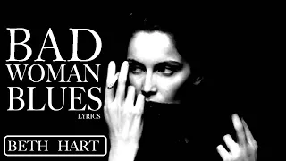 Beth Hart - Bad Woman Blues (Lyrics) HD