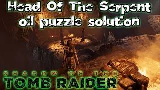 SHADOW OF THE TOMB RAIDER HEAD OF THE SERPENT OIL PUZZLE SOLUTION Gameplay Walkthrough