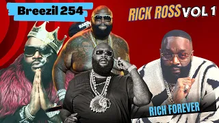 🔥🔥BEST OF RICK ROSS VOL 1. THE BOSS EDITION🔥🔥🔥🔥 || THE BOSS IS BACK-DEEJAY BREEZIL254