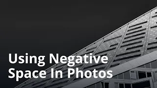 How To Use Negative Space In Architectural Photography For Striking Images