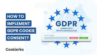 How to implement GDPR Cookie Consent - CookieYes Cookie Consent Solution