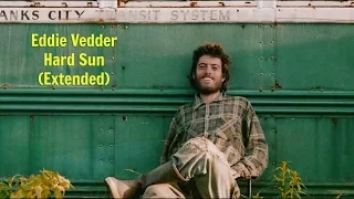 Eddie Vedder - Hard Sun Extended