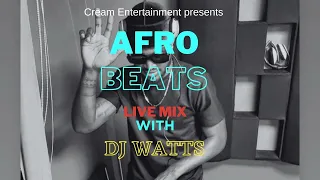 Afro Beats Live mix (Sanyu Fm) Part 1 -   Dj Watts