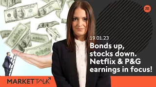 Bonds up, stocks down. Focus on P&G, Netflix earnings! | MarketTalk: What’s up today? | Swissquote