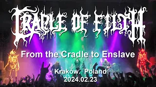 Cradle of Filth - From the Cradle to Enslave (Kraków 2024.02.23 Poland