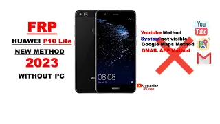 Huawei P10 Lite FRP New method 2023.