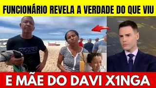 😭URGENTE!! FUNCIONÁRIO NÃO AGUENTA E REVELA O QUE VIU DO DAVI E MÃE SE ENFURECE