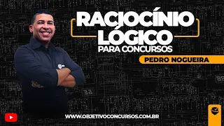 RACIOCÍNIO LÓGICO PARA CONCURSOS | Argumento válido - Prof. Pedro Nogueira. Objetivo Concursos.