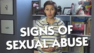 Signs of Sexual Abuse - trigger warning