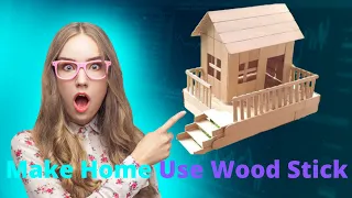 Beautiful wooden houses made by ICE CREAM Stick Part-03