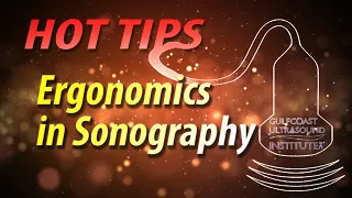 Ergonomics in Sonography