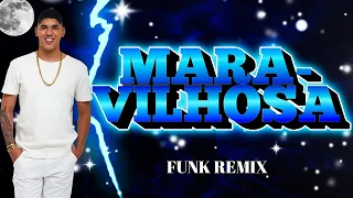 MARAVILHOSA❤ (FUNK REMIX) QUE MARAVILHOSA AAA BONITA E CHIROSA AAA BY DJ AL BEATS