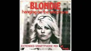 Blondie - Hanging On The Telephone - Leonidas DeeJay Extended Smartphone Mix