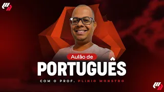 AULÃO PORTUGUÊS - (Plínio Monstro)