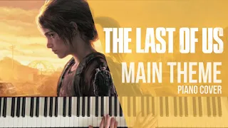 THE LAST OF US GAME MAIN THEME PIANO COVER | Gustavo Santaolalla TLOU game