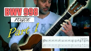 J.S. Bach Fugue - BWV 998 Classical Guitar (Part 1)