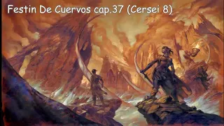 Festin De Cuervos Cap 37 (Cersei 8) Voz Humana