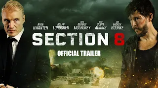 SECTION 8 | Official Trailer