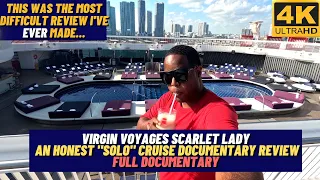 [4K] An Honest Review of Virgin Voyages Scarlet Lady | Solo Cruise | I'm Shocked!