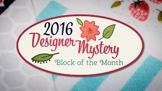 Fat Quarter Shop's 2016 Designer Mystery Block of the Month!