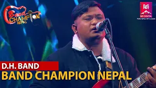 Timro aankha herdai [Yogeshwor Amatya] || DH BAND || BAND CHAMPION NEPAL