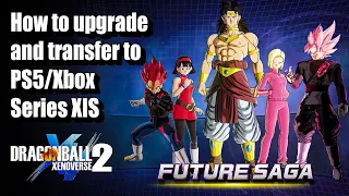 How To UPGRADE To NEXT GEN Dragon Ball Xenoverse 2 Update (PS5/ Xbox Series X)