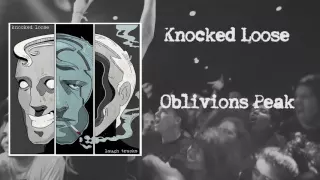 Knocked Loose "Oblivions Peak"