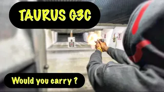 WOULD YOU CARRY ? | TAURUS G3C | FIRST VIDEO ! 🔥