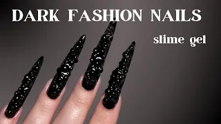 Dark Fashion Nails | Design with Slime Gel || CELESTIA