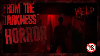 From The Darkness│︎Полное Прохождение │︎ОчЕнь ЖуТкОй, СтРаШнОй Игры🔞