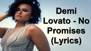 Demi Lovato -  No Promises (Lyrics)