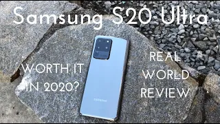 Samsung S20 Ultra 5G - Worth it in 2020? (Real World Review)