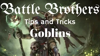 Battle Brothers Tip and Tricks - A Guide to dealing with Goblin Skirmisher