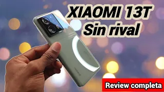 XIAOMI 13T REVIEW COMPLETA, SU CAMARA LEICA ES ESPECIAL GRAN POTENCIA. ME HA SORPRENDIDO.