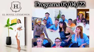 EL HOTEL DE LOS FAMOSOS - Programa 05/04/22 - PROGRAMA COMPLETO