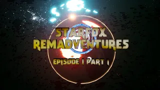 Starfox Remadventures - Episode one, part one