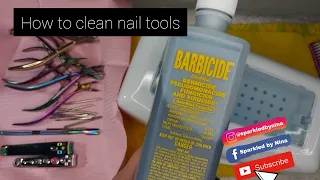 How to Sterilize Nail Tools / Nail Implements