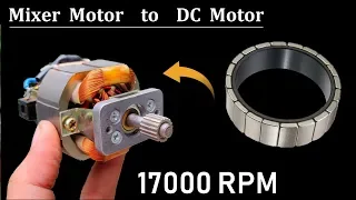 17000 RPM - Make High Speed DC Motor from 220V AC Mixer Motor DIY