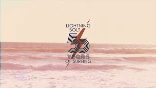 Lightning Bolt - 50 Years of Surfing