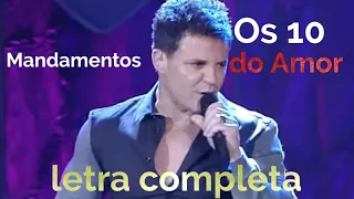 Os Dez Mandamentos - Eduardo Costa - Felipe letras - (letra completa)