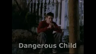 Dangerous Child (2001) trailer