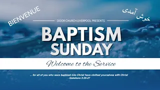 Water Baptism | Sunday 23rd October 2022 | Door Church Liverpool | Baptism Sunday