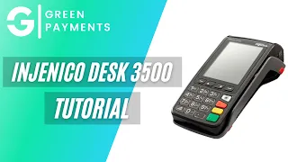 How To: Use An Injenico Desk 3500