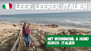 Leer, Leerer, Italien 🇮🇹  Wir fahren zum südlichsten Punkt Apuliens | Italien mit Wohnmobil & Hund