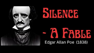 Silence A Fable I Edgar Allan Poe #edgarallanpoe  #SilenceAFable #PoeSilence #LiteraryMasterpiece