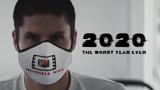 2020: THE WORST YEAR EVER