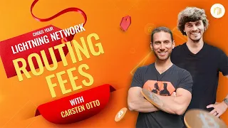 ⚡️ Bitcoin Lightning Network Routing Fees Explained w/ Carsten Otto