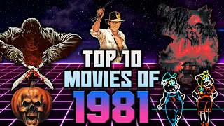 Top 10 Movies of 1981